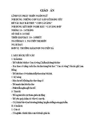 Bài giảng Lĩnh vực Phát triển ngôn ngữ - Đề tài: Dạy bài thơ: Con cá vàng