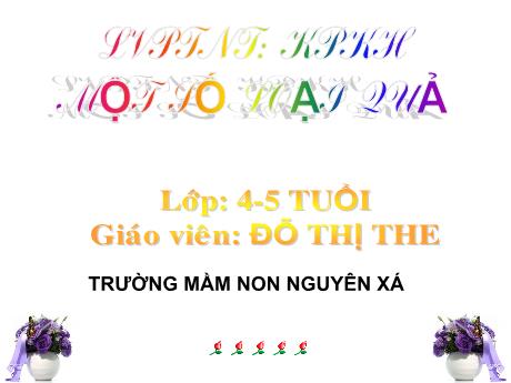 Bài giảng Một số loại quả - Chủ đề: Phát triển nhận thức