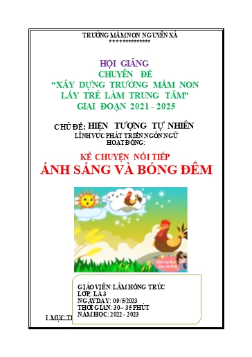Giáo án Chủ đề: Hiện tượng tự nhiên - Lĩnh vực Phát triển ngôn ngữ - Hoạt động: Kể chuyện nối tiếp ánh sáng và bóng đêm