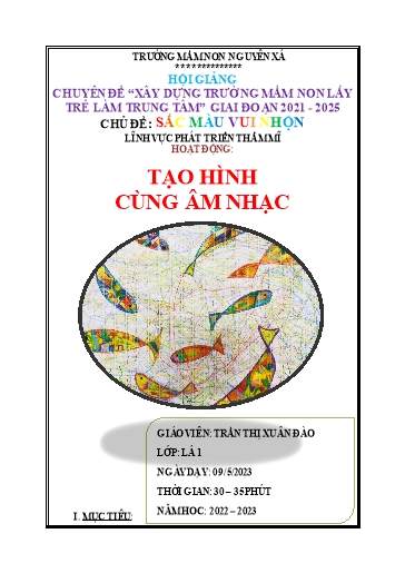 Giáo án Chủ đề: Sắc màu vui nhộn - Lĩnh vực Phát triển thẩm mĩ - Hoạt động: Tạo hình cùng âm nhạc
