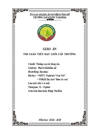 Giáo án Hoạt động: Âm nhạc - Bài dạy NDTT: Nghe hát “Con Vật” + NDKH: Dạy hát “Đàn vịt con”