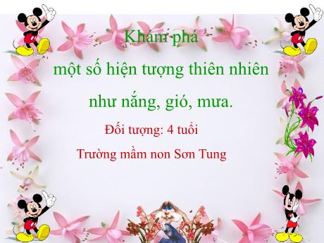 Bài giảng Mầm non Lớp Chồi - Đề tài: Một số hiện tượng thiên nhiên như nắng, gió, mưa - Năm học 2021-2022 - Tô Thị Thanh Hoa