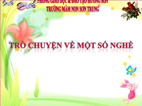 Bài giảng Mầm non Lớp Lá - Đề tài: Trò chuyện về một số nghề - Năm học 2024-2025 - Phan Thị Thanh Ngọc