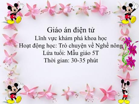 Bài giảng Mầm non Lớp Lá - Hoạt động học: Trò chuyện về nghề nông. Lĩnh vực: Khám phá khoa học - Năm học 2024-2025 - Trần Thị Mỹ Hảo