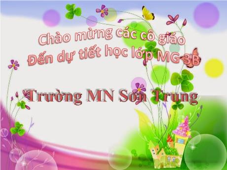 Bài giảng Mầm non Lớp Mầm - Chủ đề: Thế giới động vật. Đề tài: Bài thơ “Đàn gà con” - Năm học 2021-2022 - Phan Thị Hồng Tuyết