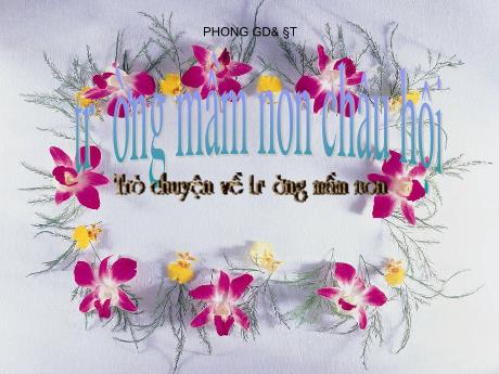 Bài giảng Mầm non Lớp Mầm - Đề tài: Trò chuyện về trường mầm non - Năm học 2022-2023 - Tô Thị Thanh Hoa